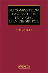 Book cover of EU Competition Law and the Financial Services Sector by Andrea Lista