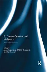 Book cover of EU Counter-Terrorism and Intelligence by Javier Argomaniz