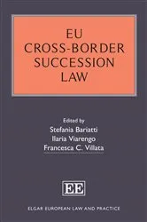 Book cover of EU Cross-Border Succession Law by Stefania Bariatti