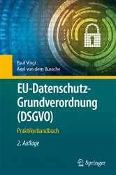 Book cover of EU-Datenschutz-Grundverordnung (DSGVO) (2nd ed.) by Paul Voigt