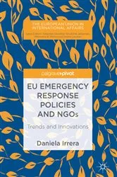 Book cover of EU Emergency Response Policies and NGOs by Daniela Irrera