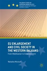 Book cover of EU Enlargement and Civil Society in the Western Balkans by Natasha Wunsch