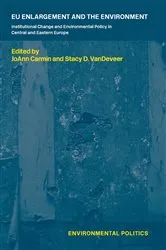 Book cover of EU Enlargement and the Environment by JoAnn Carmin