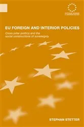 Book cover of EU Foreign and Interior Policies by Stephen Stetter