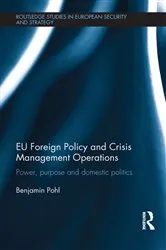 Book cover of EU Foreign Policy and Crisis Management Operations by Benjamin Pohl
