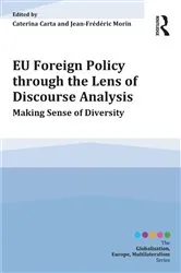 Book cover of EU Foreign Policy through the Lens of Discourse Analysis by Caterina Carta