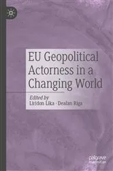 Book cover of EU Geopolitical Actorness in a Changing World by Unknown