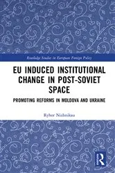 Book cover of EU Induced Institutional Change in Post-Soviet Space by Ryhor Nizhnikau