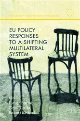 Book cover of EU Policy Responses to a Shifting Multilateral System by Esther Barbé