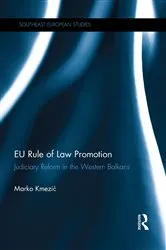 Book cover of EU Rule of Law Promotion by Marko Kmezic