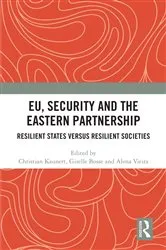 Book cover of EU, Security and The Eastern Partnership by Christian Kaunert