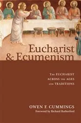 Book cover of Eucharist and Ecumenism by Owen F. Cummings