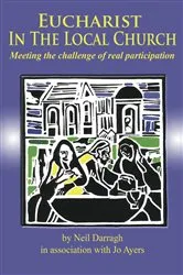Book cover of Eucharist in the Local Church by Neil Darragh