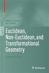Book cover of Euclidean, Non-Euclidean, and Transformational Geometry by Shlomo Libeskind