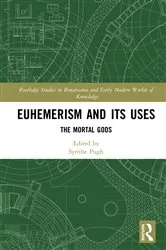 Book cover of Euhemerism and Its Uses by Syrithe Pugh