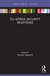 Book cover of EU–Korea Security Relations by Nicola Casarini