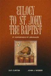 Book cover of Eulogy to St. John the Baptist by Unknown