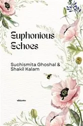 Book cover of Euphonious Echoes by Suchismita Ghoshal