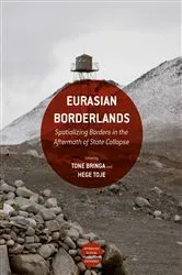 Book cover of Eurasian Borderlands by Tone Bringa
