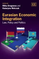 Book cover of Eurasian Economic Integration by Rilka Dragneva