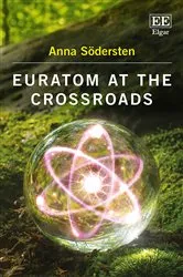 Book cover of Euratom at the Crossroads by Anna Södersten