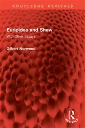 Book cover of Euripides and Shaw by Gilbert Norwood