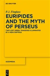 Book cover of Euripides and the Myth of Perseus by Patrick Finglass