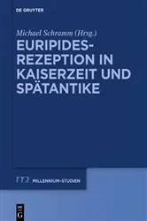 Book cover of Euripides-Rezeption in Kaiserzeit und Spätantike by Michael Schramm