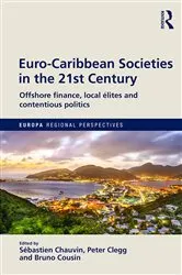 Book cover of Euro-Caribbean Societies in the 21st Century by Sébastien Chauvin
