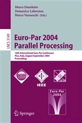 Book cover of Euro-Par 2004 Parallel Processing by Marco Danelutto