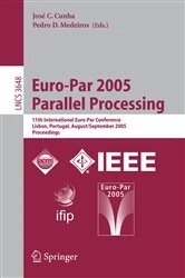Book cover of Euro-Par 2005 Parallel Processing by José C. Cunha