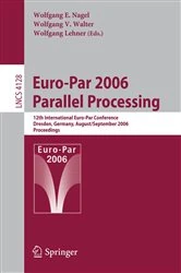 Book cover of Euro-Par 2006 Parallel Processing by Wolfgang E. Nagel