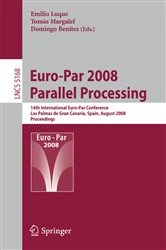 Book cover of Euro-Par 2008 Parallel Processing by Emilio Luque