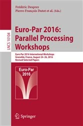 Book cover of Euro-Par 2016: Parallel Processing Workshops by Frédéric Desprez