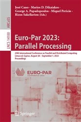 Book cover of Euro-Par 2023: Parallel Processing by José Cano