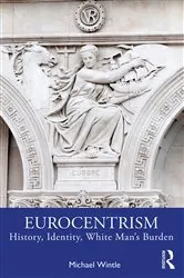 Book cover of Eurocentrism by Michael Wintle