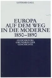Book cover of Europa auf dem Weg in die Moderne 1850-1890 (5th ed.) by Lothar Gall