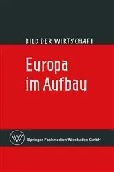 Book cover of Europa im Aufbau by Claus Broicher