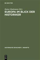 Book cover of Europa im Blick der Historiker by Rainer Hudemann
