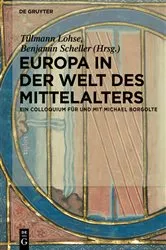 Book cover of Europa in der Welt des Mittelalters by Tillmann Lohse