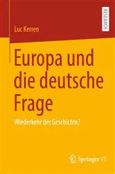 Book cover of Europa und die deutsche Frage by Luc Kerren