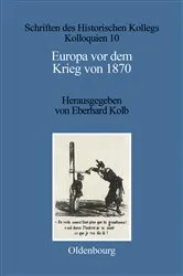 Book cover of Europa vor dem Krieg von 1870 by Eberhard Kolb