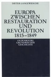 Book cover of Europa zwischen Restauration und Revolution 1815-1849 (5th ed.) by Dieter Langewiesche