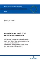 Book cover of Europaeische Vertragsfreiheit im deutschen Arbeitsrecht by Philipp Harländer