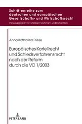Book cover of Europaeisches Kartellrecht und Schiedsverfahrensrecht nach der Reform durch die VO 1/2003 by Unknown