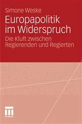 Book cover of Europapolitik im Widerspruch by Simone Weske