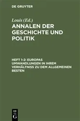 Book cover of Europas Umwandlungen in ihrem Verhältniß zu dem allgemeinen Besten by Louis
