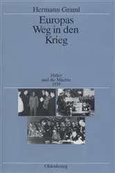 Book cover of Europas Weg in den Krieg by Hermann Graml
