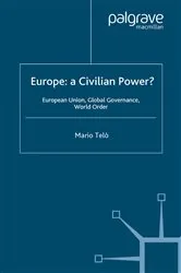 Book cover of Europe: A Civilian Power? by Kenneth A. Loparo