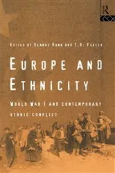 Book cover of Europe and Ethnicity by Seamus Dunn